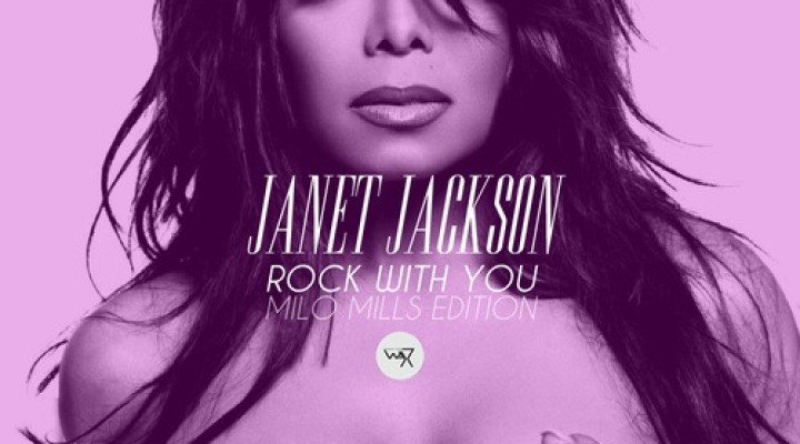 MIL☯MILL$ Janet Jackson – Rock With You (Milo Mills Edition)